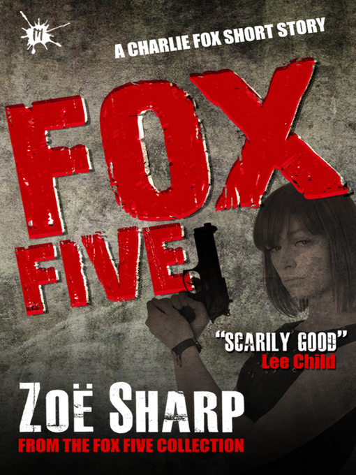 Title details for Fox Five by Zoe Sharp - Available